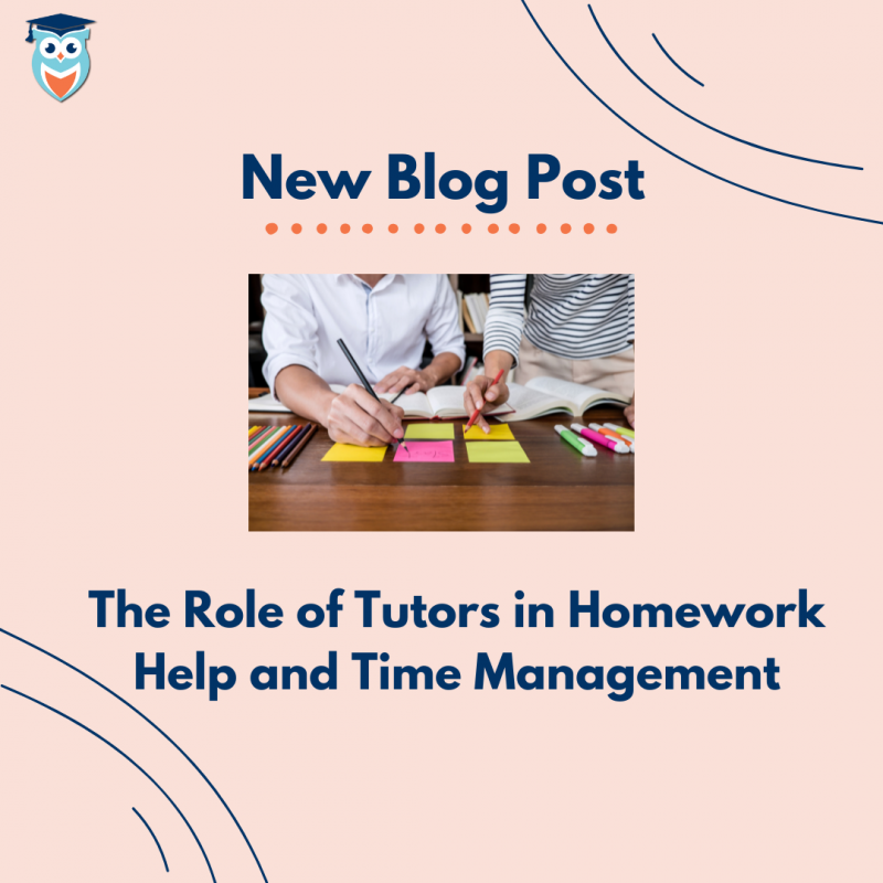 The Role of Tutors in Homework Help and Time Management